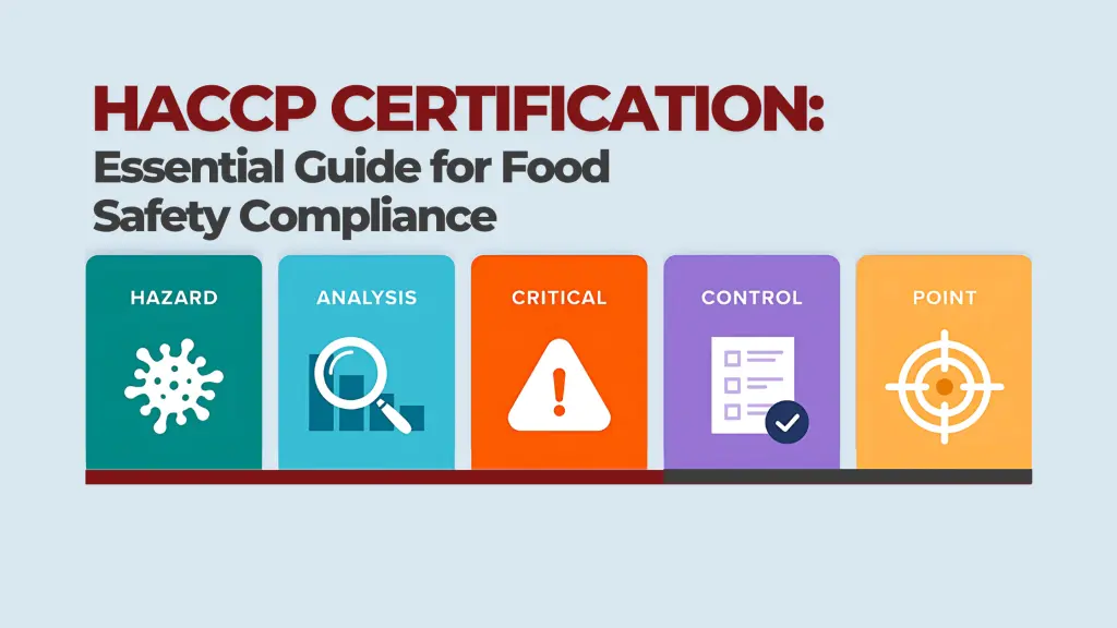 HACCP certification guide for food safety compliance in Iraq
