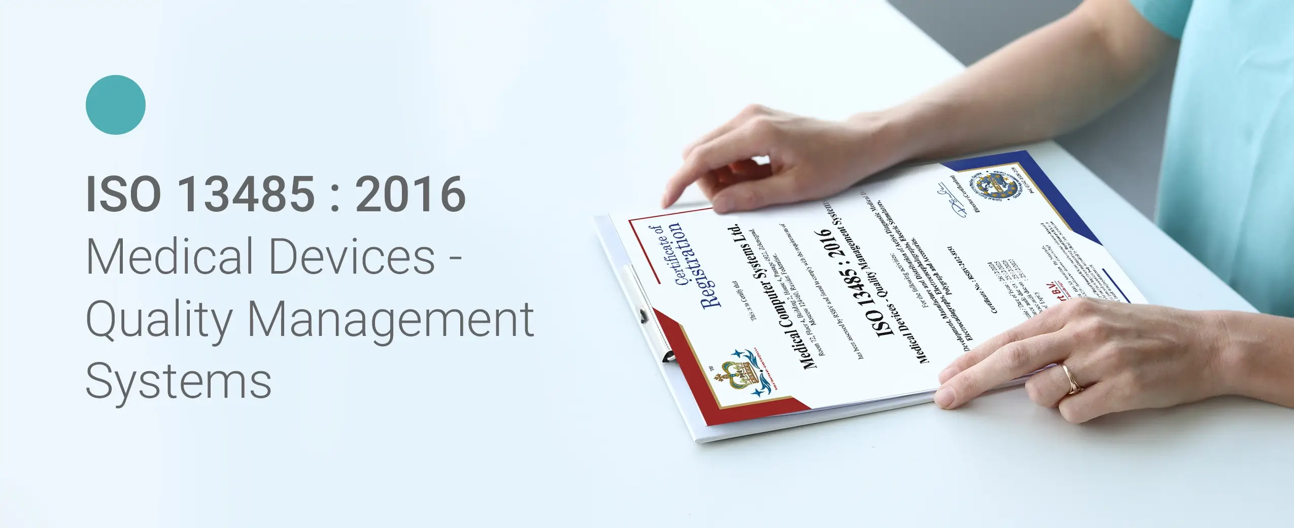 ISO 13485:2016 certificate for medical device quality management