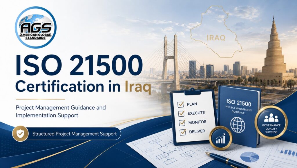 Featured image for ISO 21500 Certification in Iraq showing the AGS logo, Iraq city background, project management checklist, ISO 21500 guidance document, and governance support visuals.