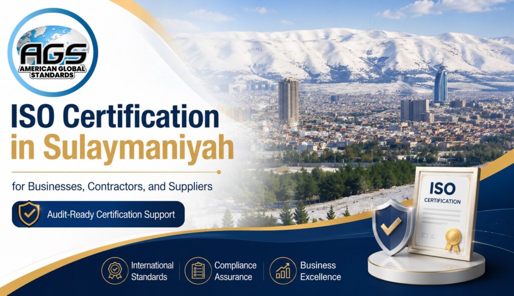 Featured image for ISO Certification in Sulaymaniyah showing the AGS Iraq logo, Sulaymaniyah city and mountain background, and an ISO certification document for businesses, contractors, and suppliers.